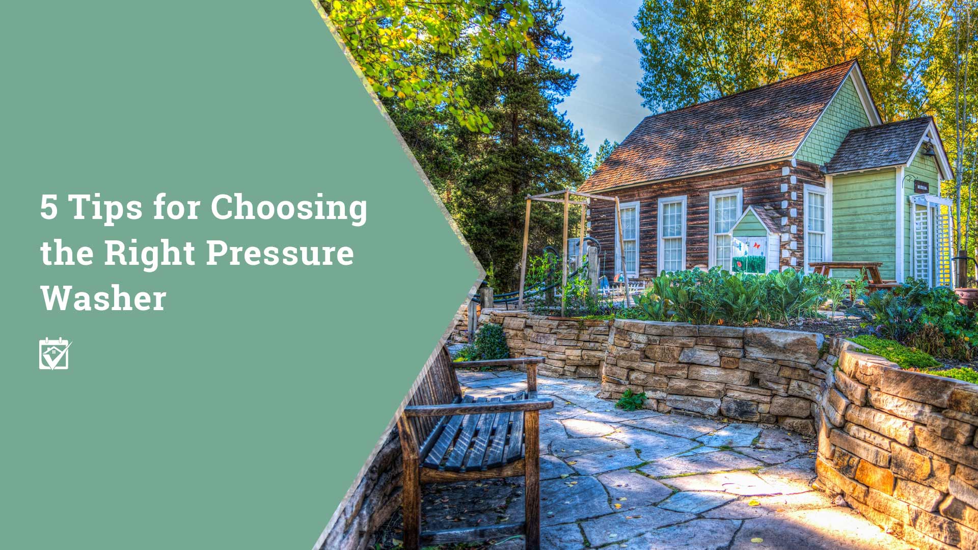5 Tips For Choosing The Right Pressure Washer